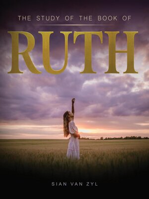 cover image of The Study of the Book of Ruth
